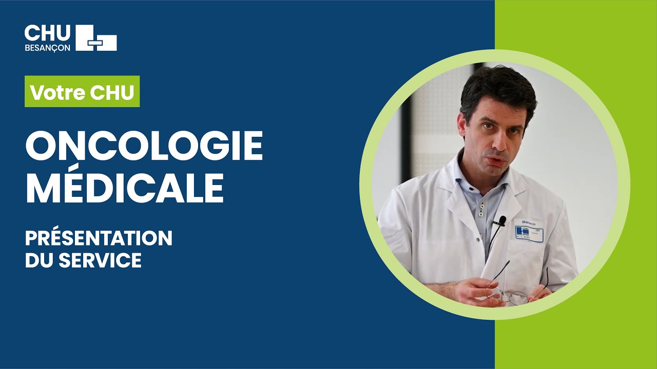 Oncologie m&eacute;dicale : pr&eacute;sentation du service