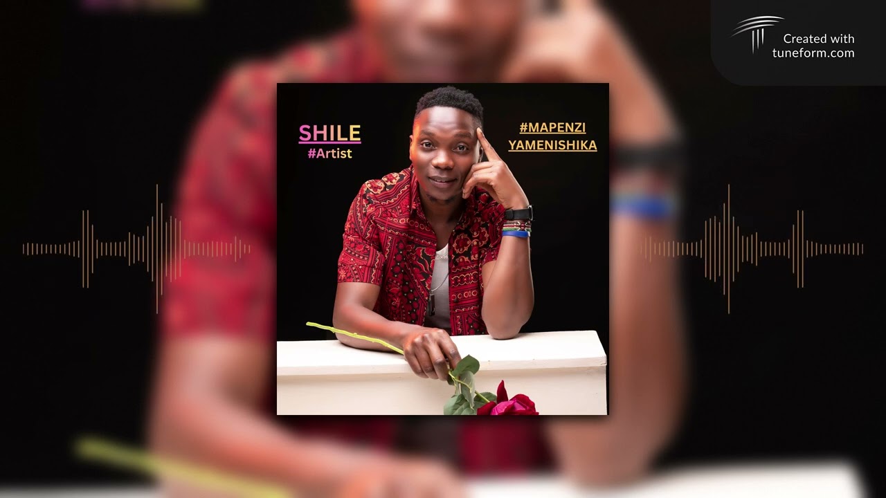 SHILE - MAPENZI YAMENISHIKA