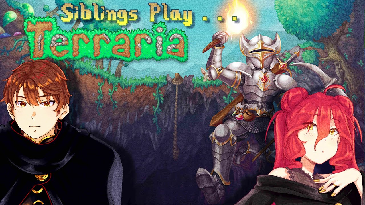 when do we get to kill that meaty guy - Siblings Play Terraria! pt 11