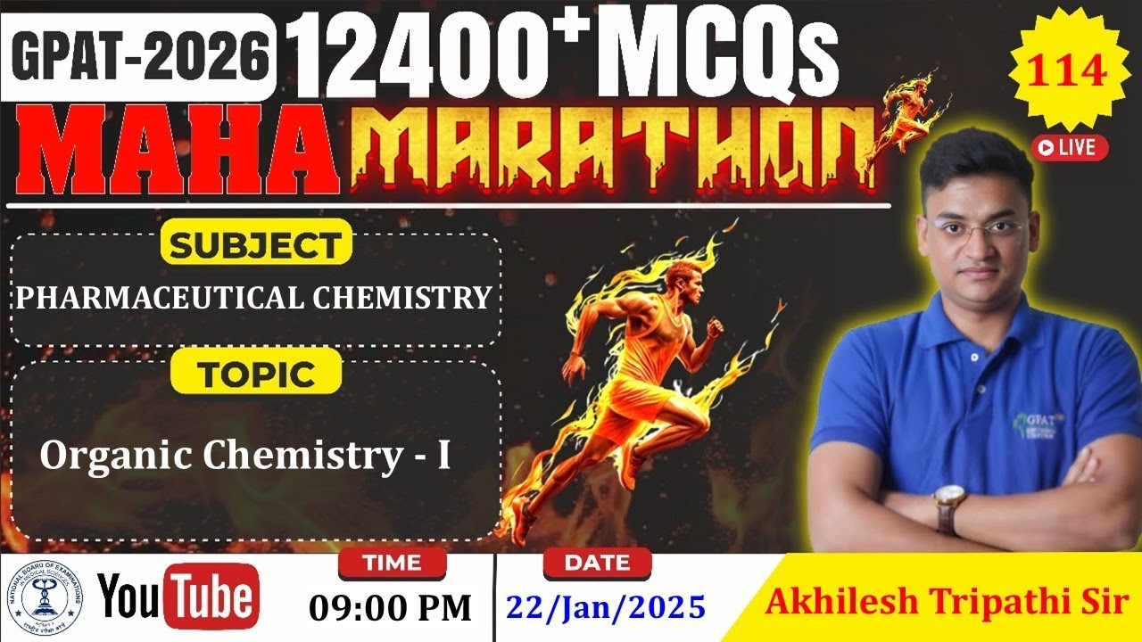 MAHA MARATHON- GPAT 2026 | Class-114 | Organic Chemistry- I (Complete Syllabus)