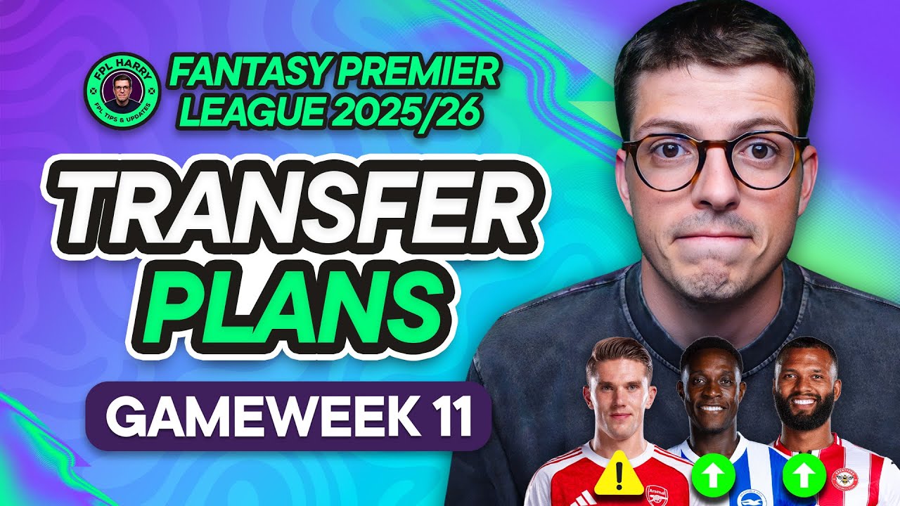 МОИ ПЛАНЫ НА ТРАНСФЕР FPL GW11! 📝 Дьокерес забил и получил травму? 🤕 | Советы по Fantasy Premier ...