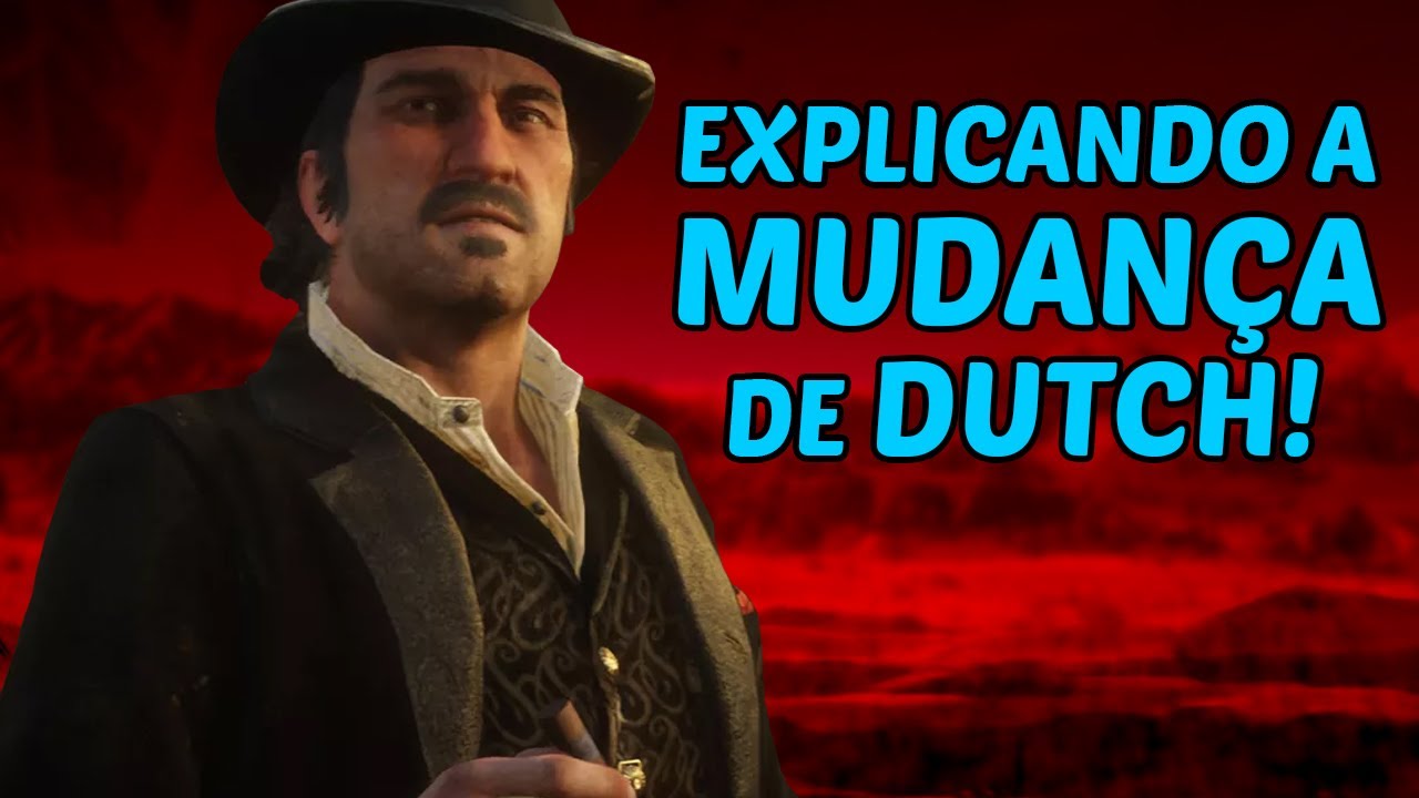 Dutch MUDOU ou apenas revelou sua VERDADEIRA FACE? - Teorizando (Red Dead Redemption 2)