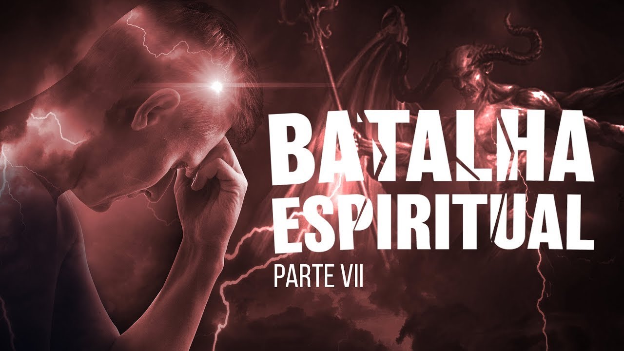BATALHA ESPIRITUAL | Parte 7 | Atividade dos Demônios | Anjos Caídos | Lamartine Posella