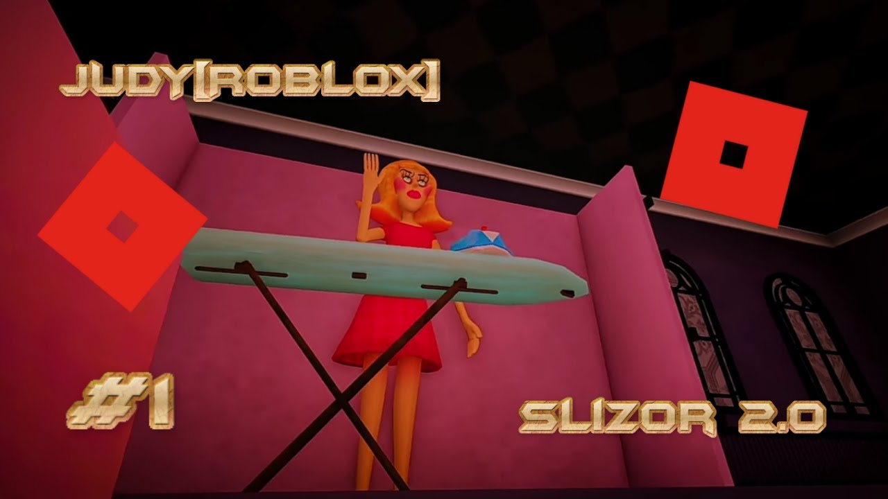 Джуди убила меня утюгом - JUDY Chapter 1 - Roblox