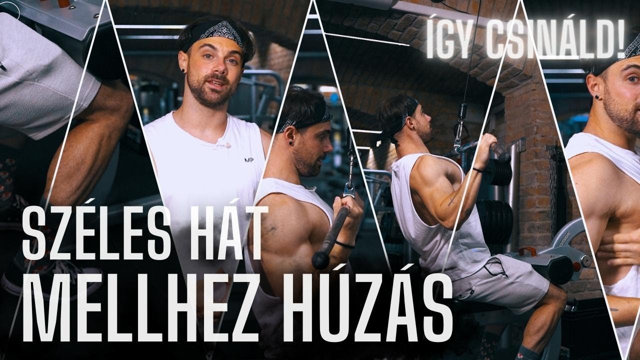 Lehúzás / Mellhez húzás széles hát fókusz / Így csináld Ep. 02