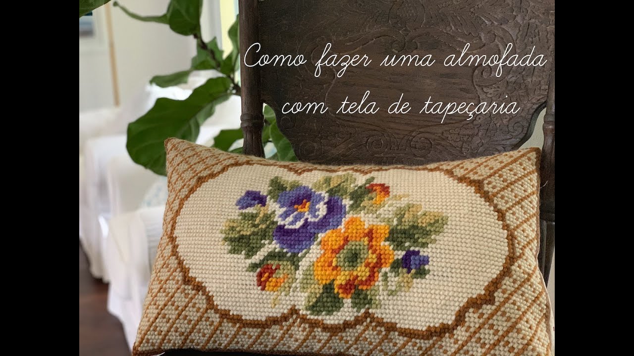 Como fazer uma almofada com tela de tapeçaria