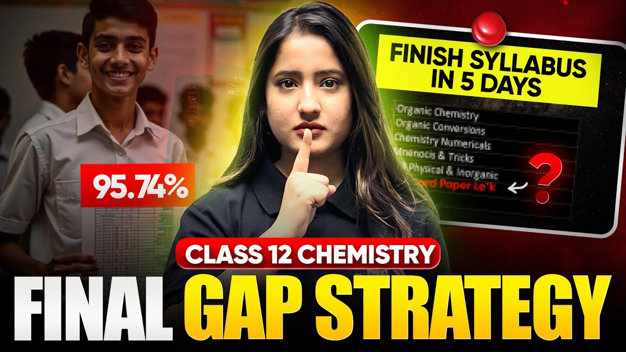Last 5 Days Strategy For Class 12 Chemistry🔥 | Score Full Marks in Chemistry Board Exam 2025