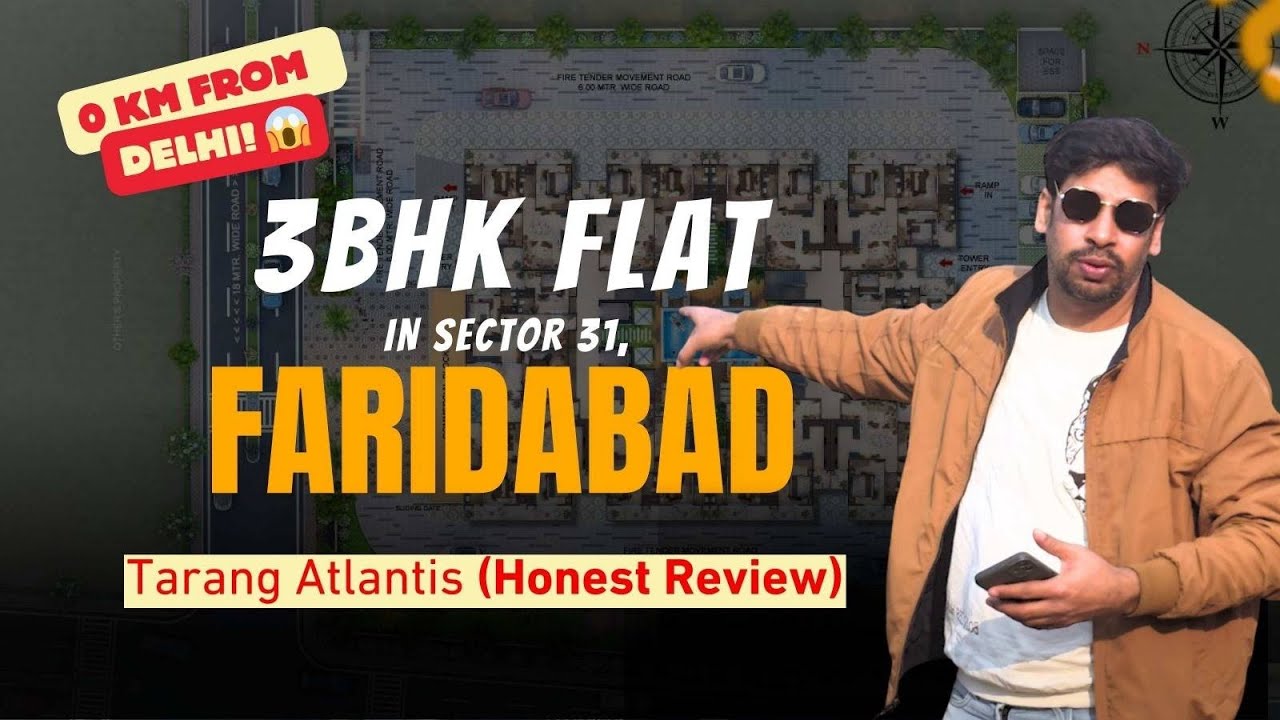 0 KM from Delhi! 😱 3BHK Flat in Sector 31 Faridabad : Tarang Atlantis Honest Review