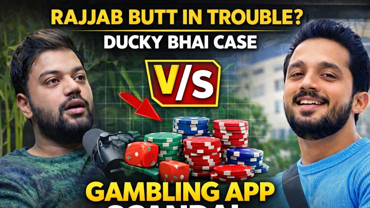 Raja Butt & Ducky Bhai Gambling App Case | Raja Butt’s New Controversy Explained