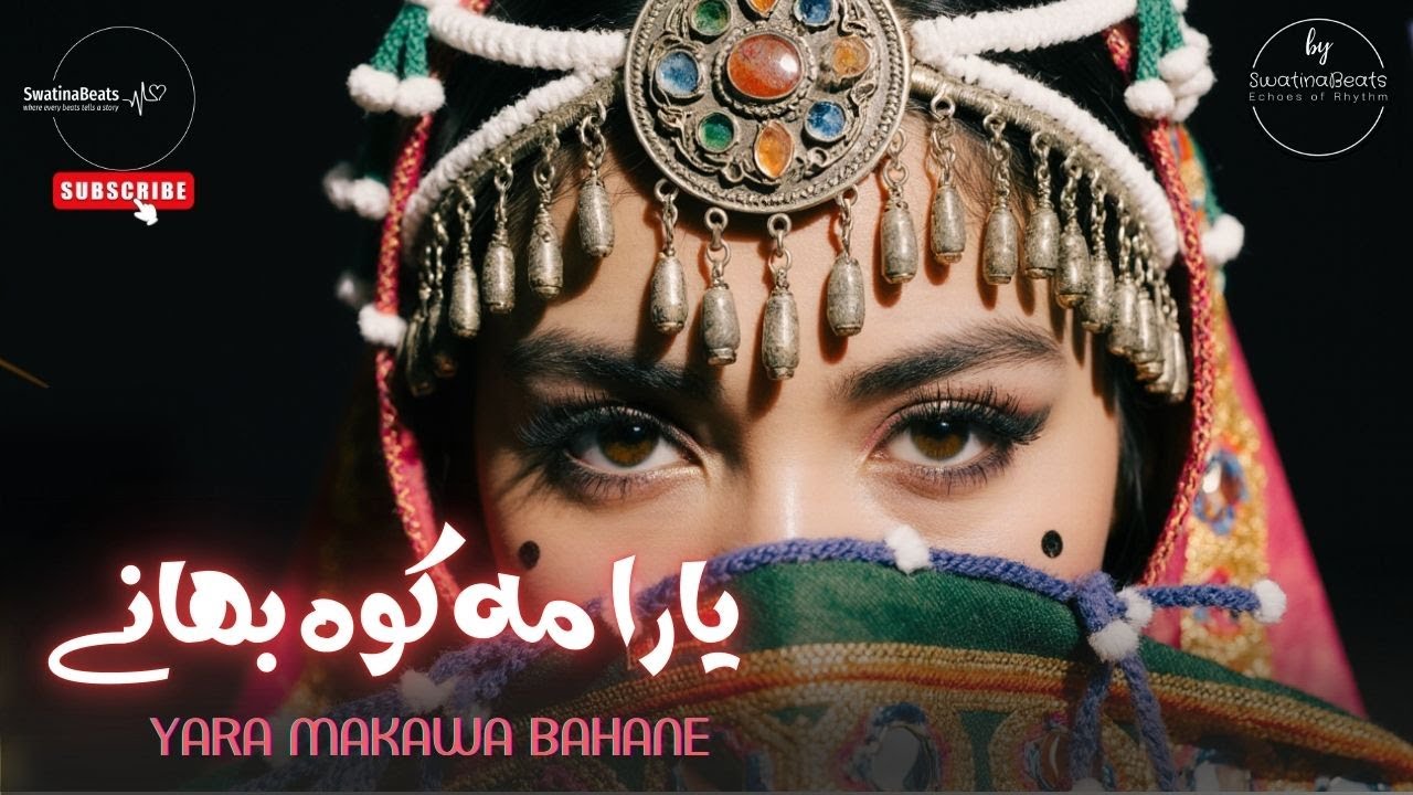 YARA MAKAWA BAHANE | Pashto New Songs | Afghan Music