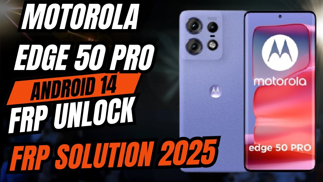 Motorola Edge 50 Pro FRP Unlock - Android 14 Settings Fix (2025)