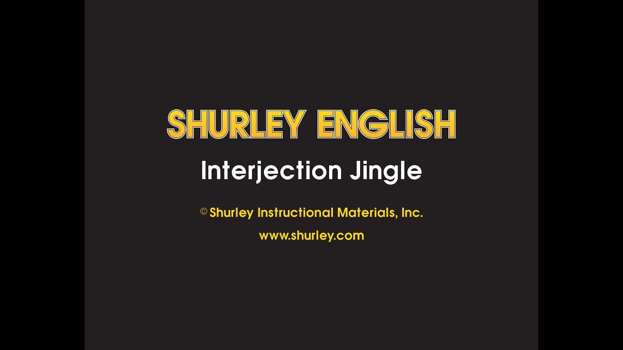 Shurley English Jingle #18 - Interjection Jingle