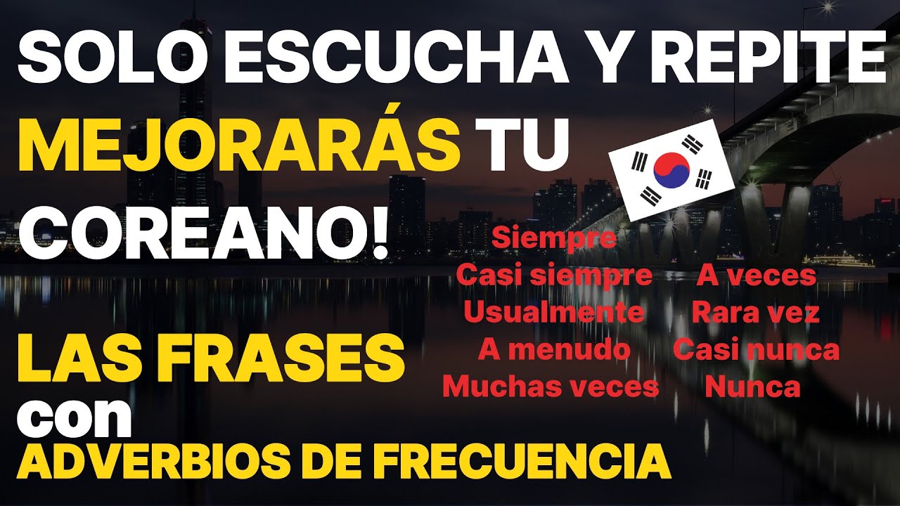 Aprende Coreano|CÓMO USAR ADVERBIOS DE FRECUENCIA FÁCIL|frases para principiantes|CursoCoreanoGRATIS
