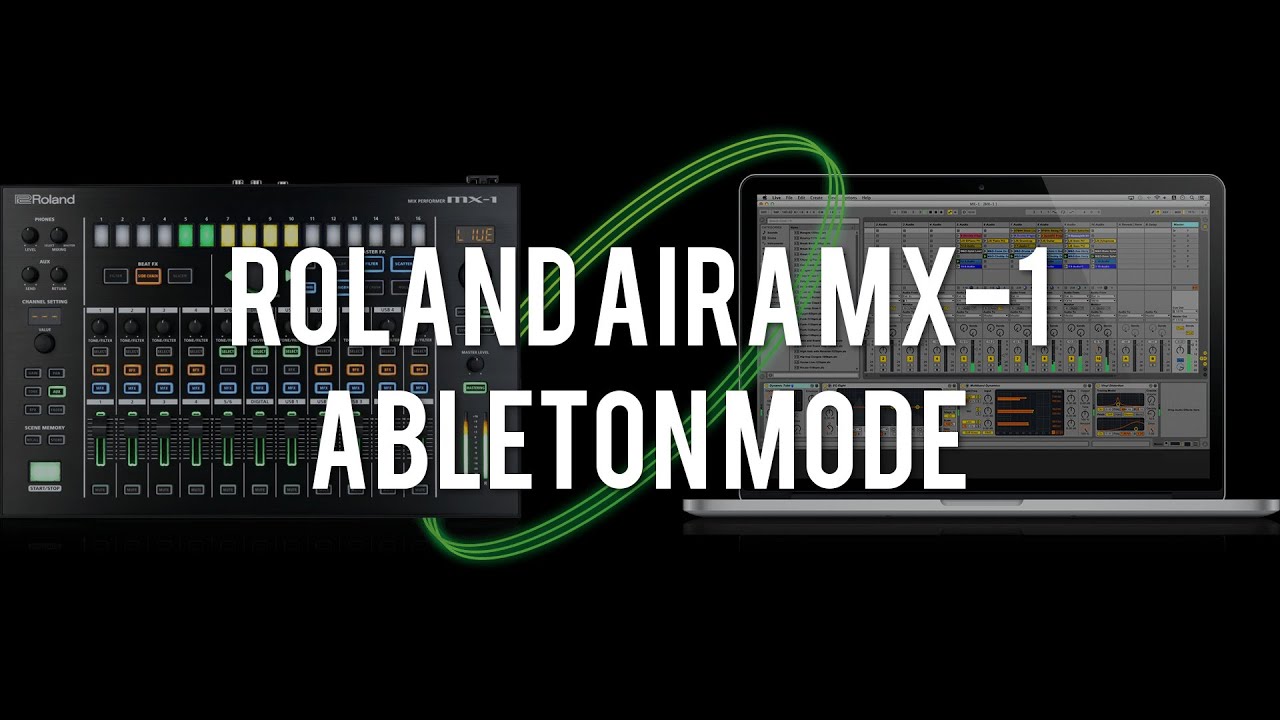 Roland AIRA MX-1 - Ableton Mode
