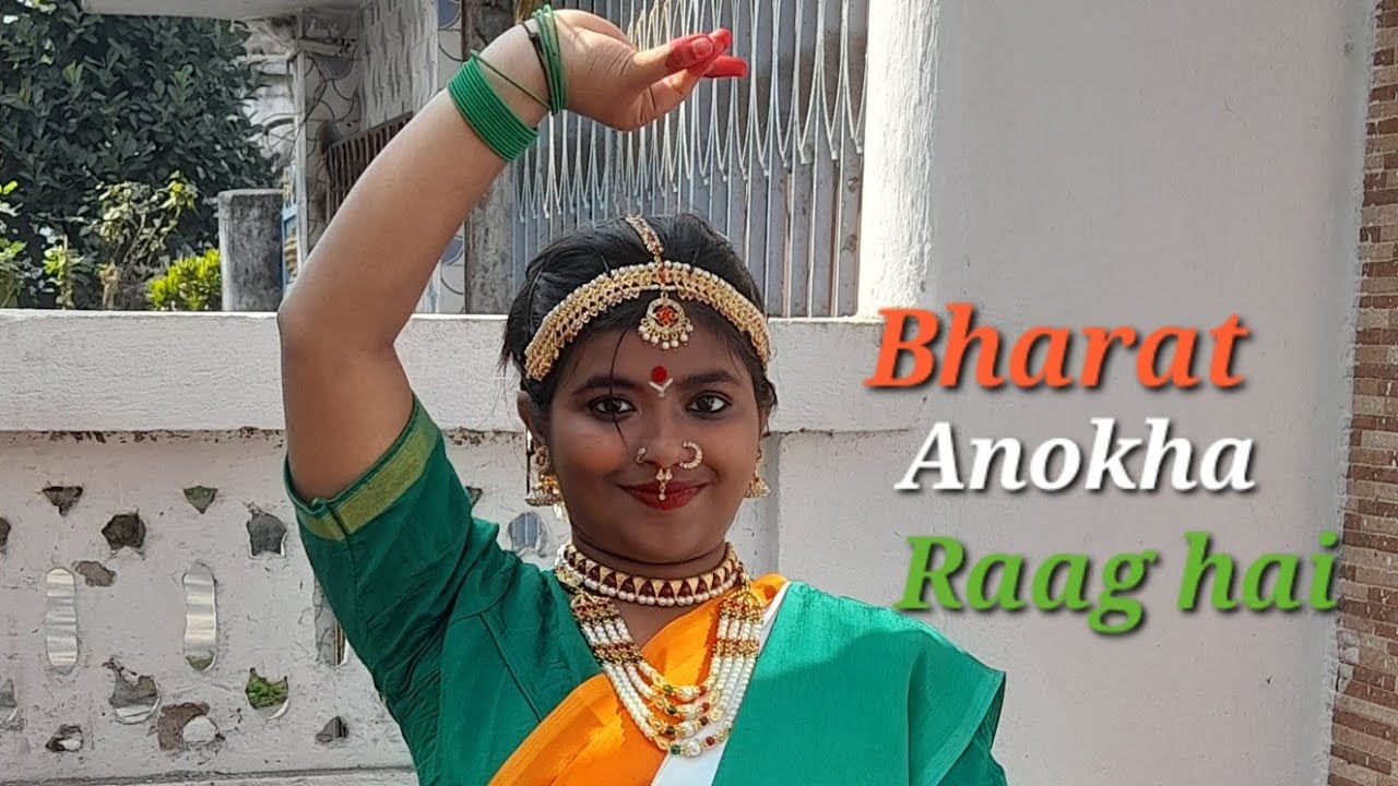 Bharat Anokha Raag hai ।।  Patriotic dance  ।। Dance cover by Koushani