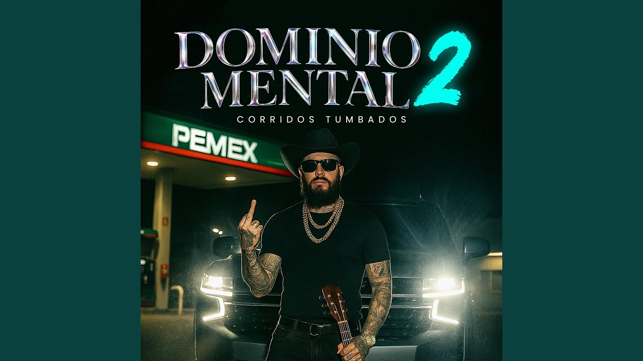 Superpoderes (Dominio Mental 2 - Corridos Tumbados)