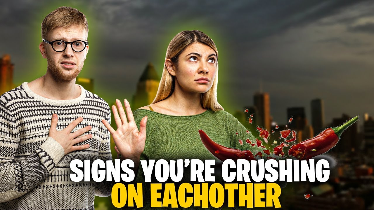 7 Signs You're Crushing On Each Other