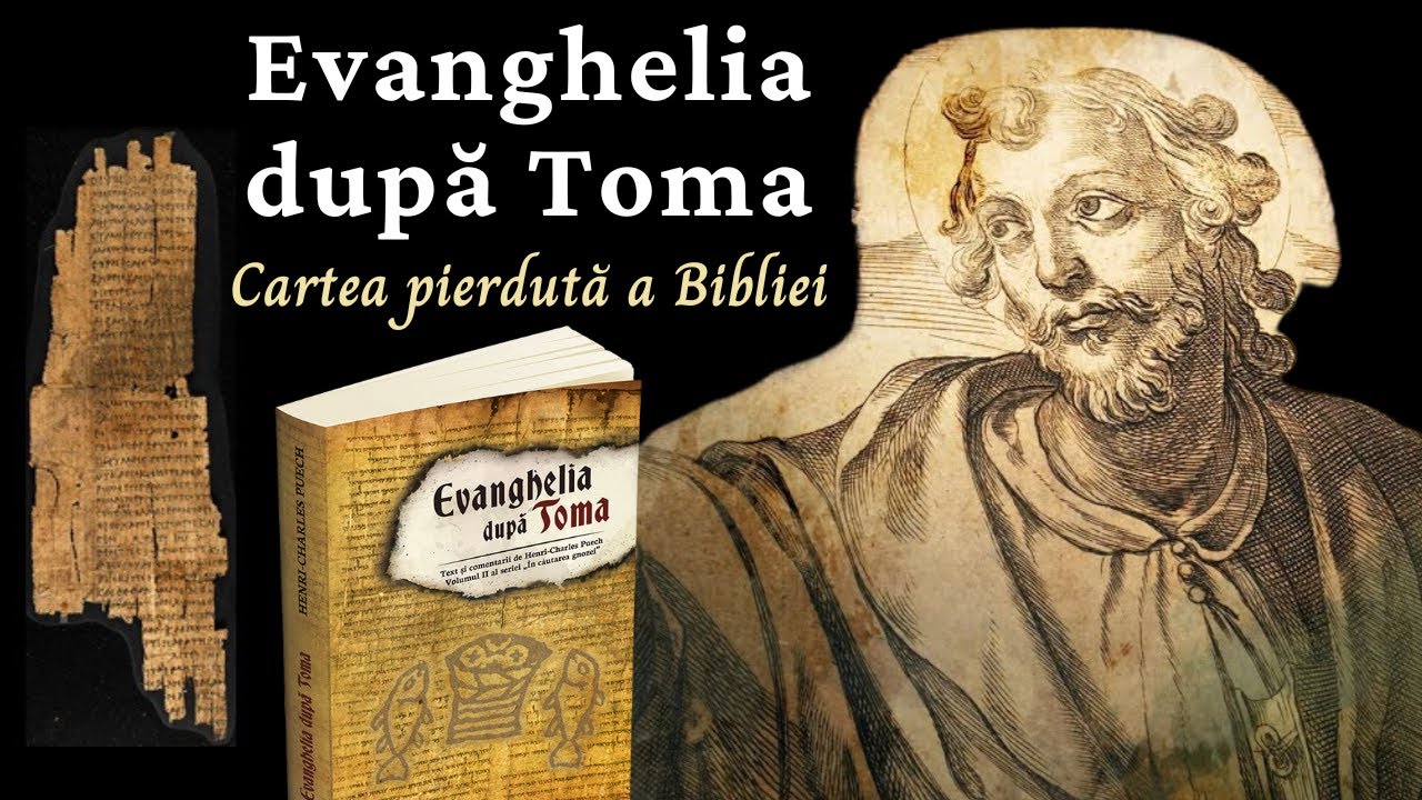 Evanghelia după Toma - Cartea pierdută a Bibliei