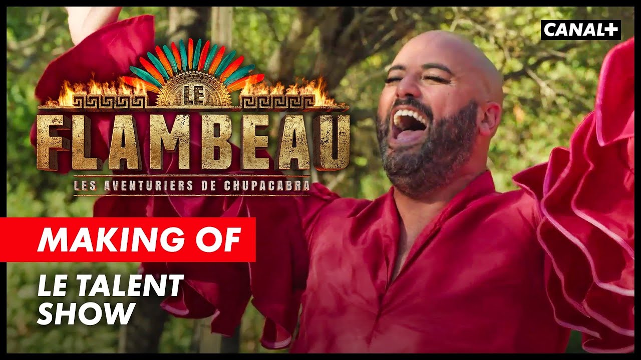 Le Flambeau - Le Making Of (Le talent show)
