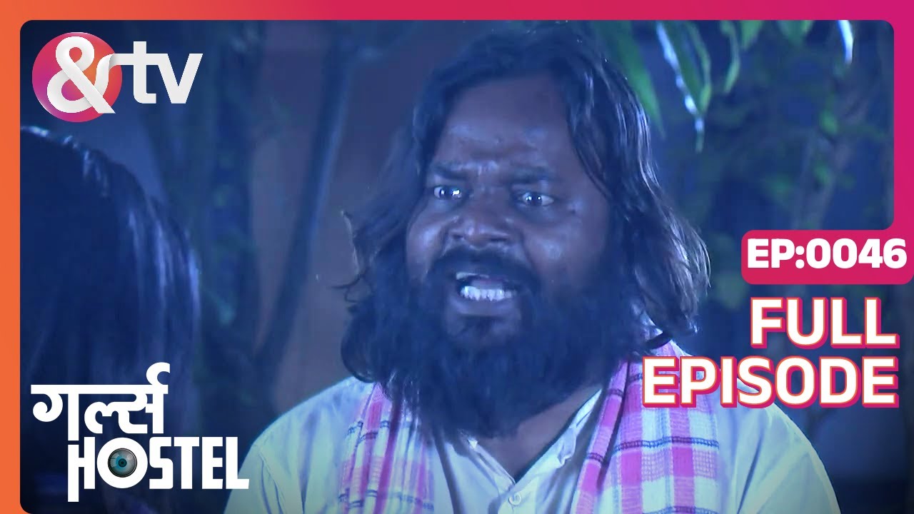 क्या Priyanka वापिस आएगी? | Girls Hostel Full Ep 46 | 29 Aug 23 | Sagarika, Tanvi @And TV