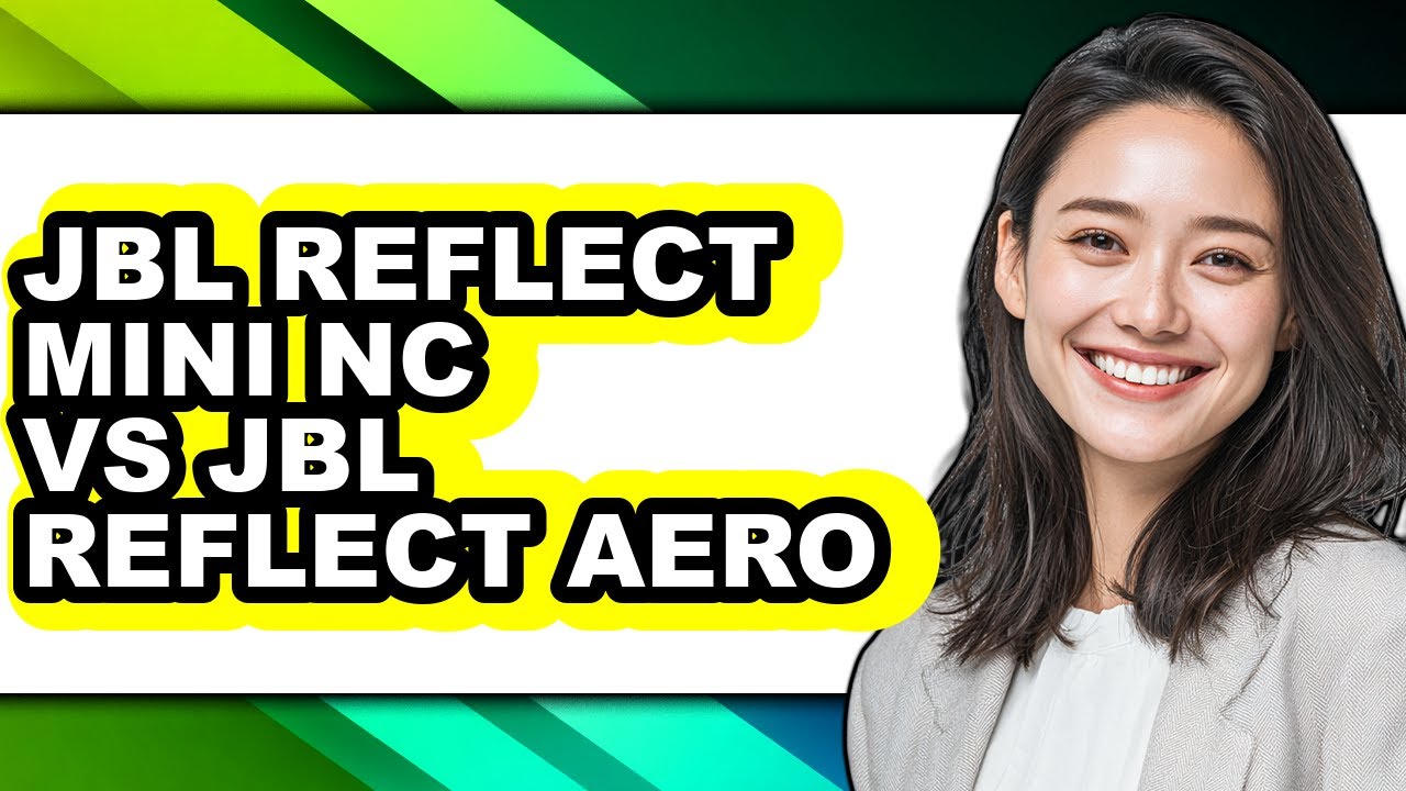 Jbl Reflect Mini Nc Vs Jbl Reflect Aero - Full Comparison