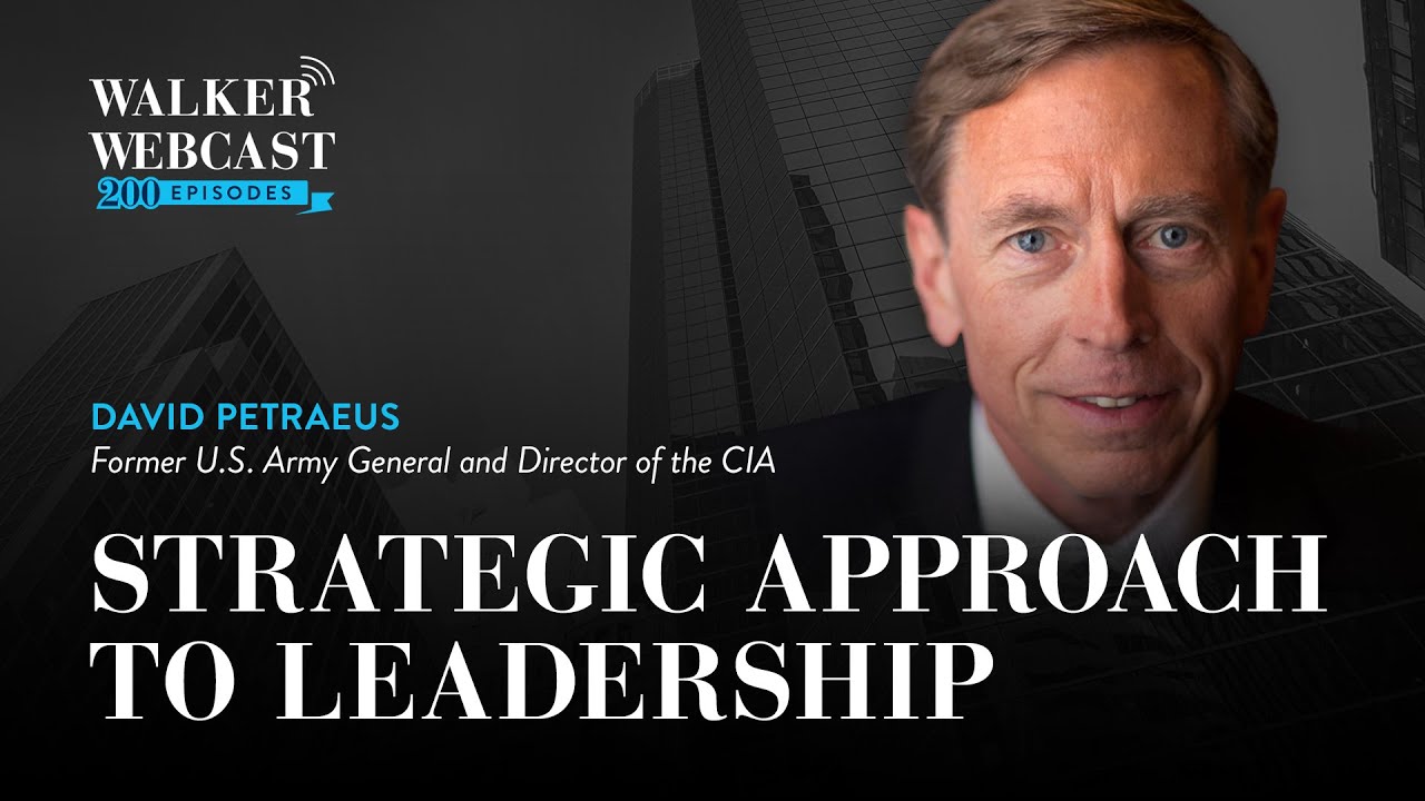 Strategic Approach to Leadership, with General David Petraeus