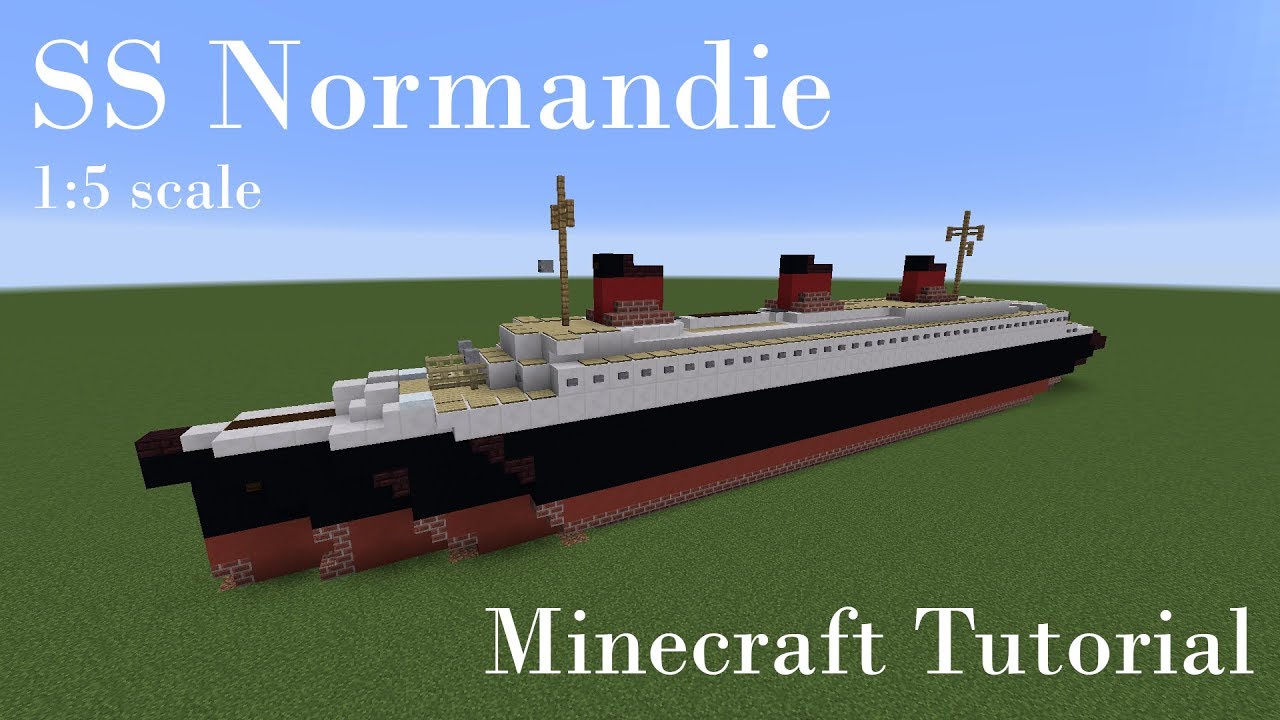 SS Normandie | Minecraft Tutorial | 1:5 Scale