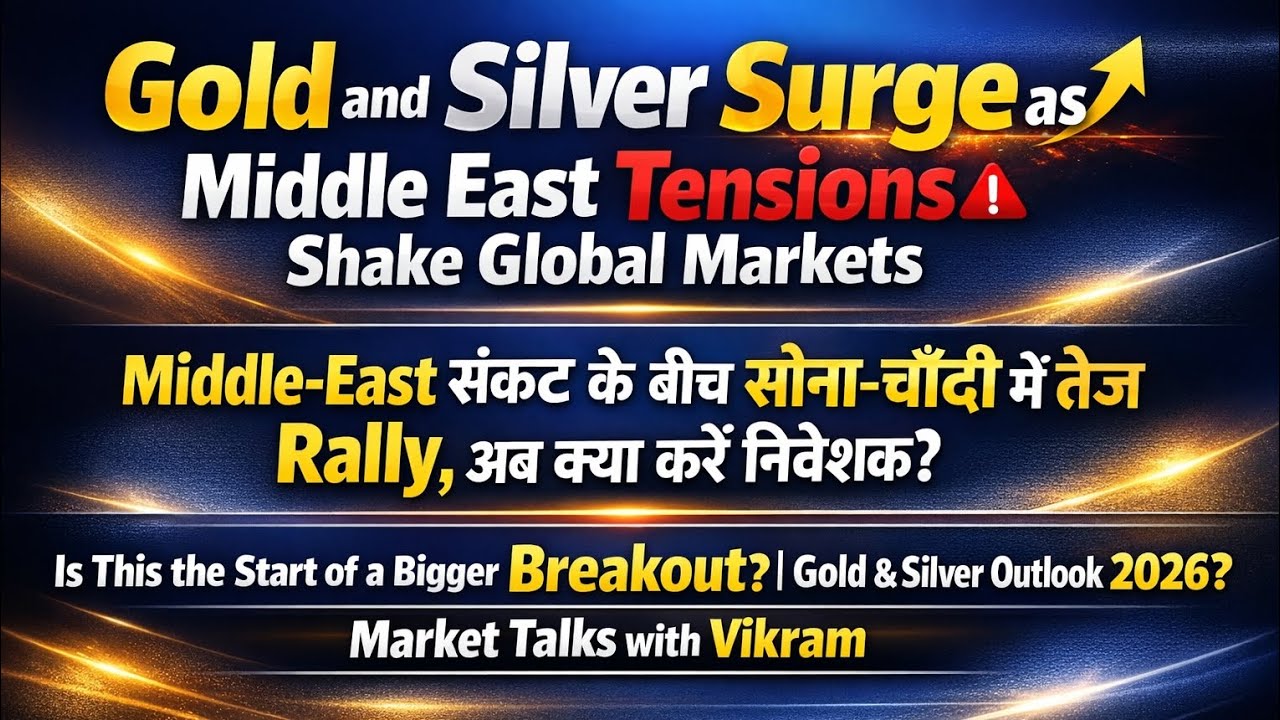 Gold Silver Rally Today: Iran Israel War, Risk-Off Market, MCX Gold, Crude Oil & Fed Impact Analysis