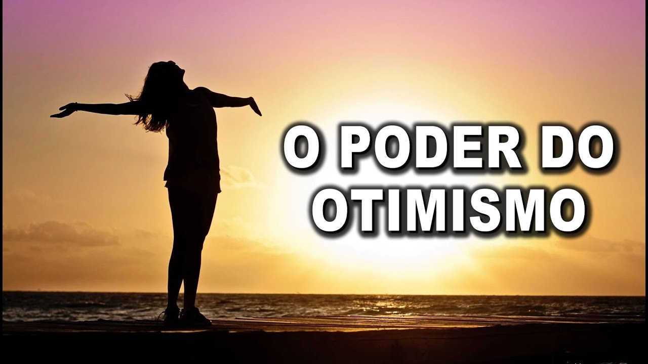 O poder do otimismo