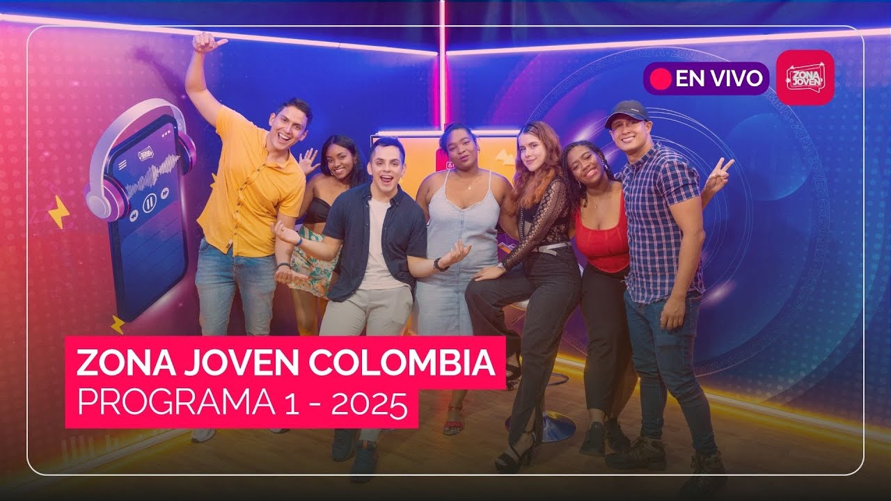 Zona Joven Colombia (EN VIVO) 🎥 - EP. 1 - 2025
