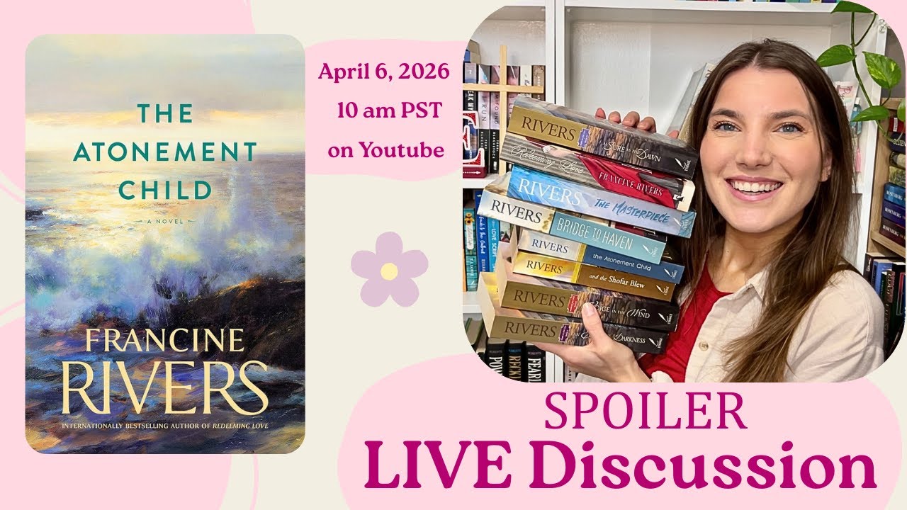 The Atonement Child by Francine Rivers SPOILER Discussion