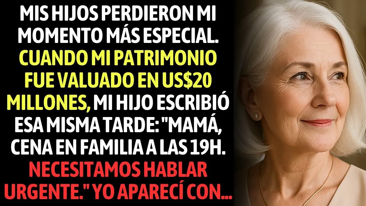Mis Hijos Perdieron Mi Momento Más Especial. Pero Cuando Mi Patrimonio Fue Valuado En US$20 Millones