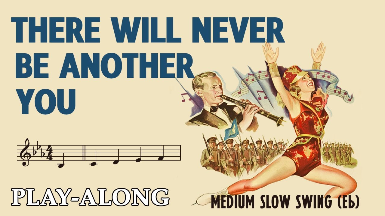 There Will Never Be Another You - Medium Slow Swing || BACKING TRACK