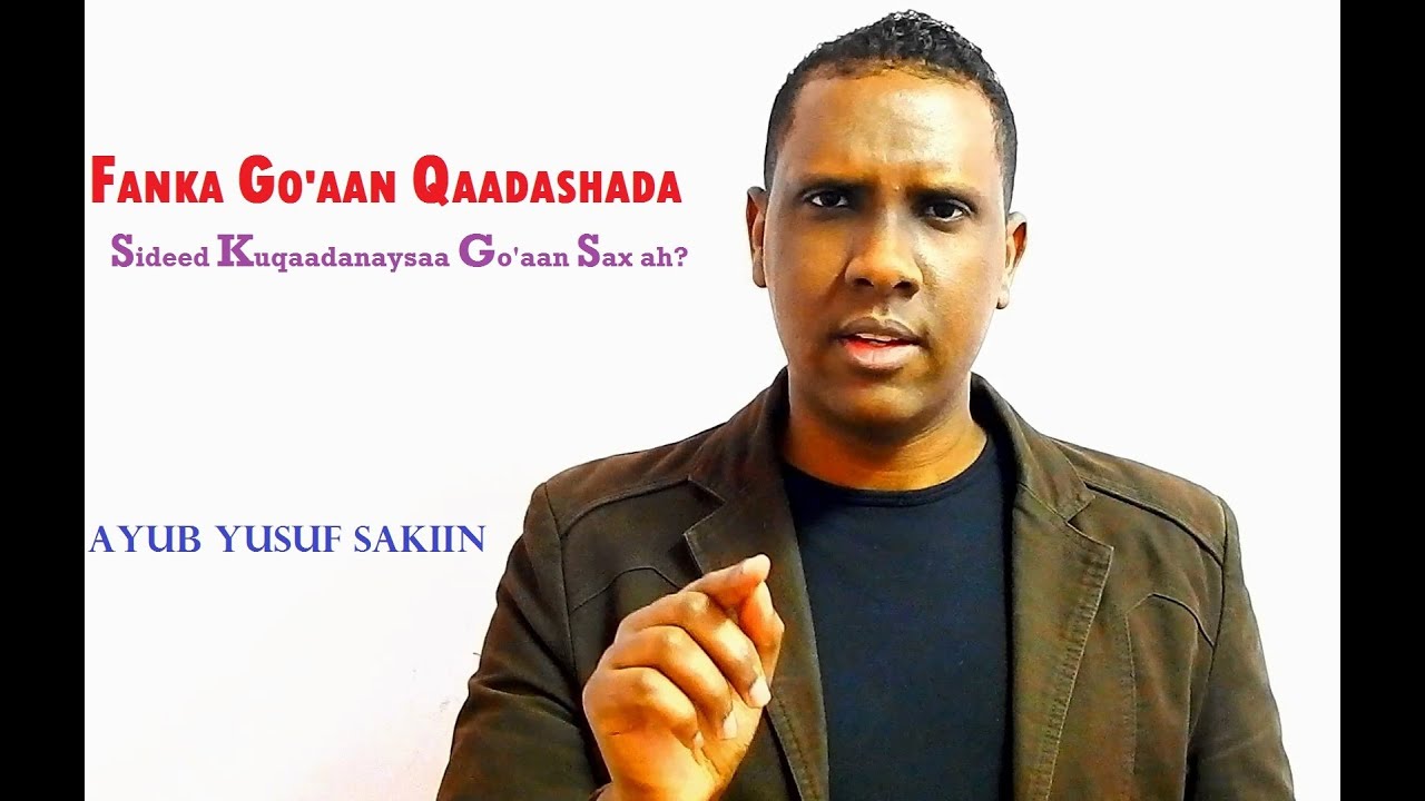 #FANKA GO'AAN QAADASHADA (Sideed Kuqaadanaysaa Qaraar Sax Ah?)