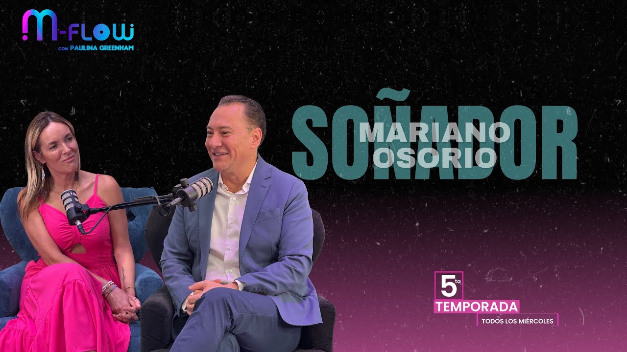MARIANO OSORIO |  ¿Quién es el hombre que nos acompaña en la radio? | M-Flow T5 E6