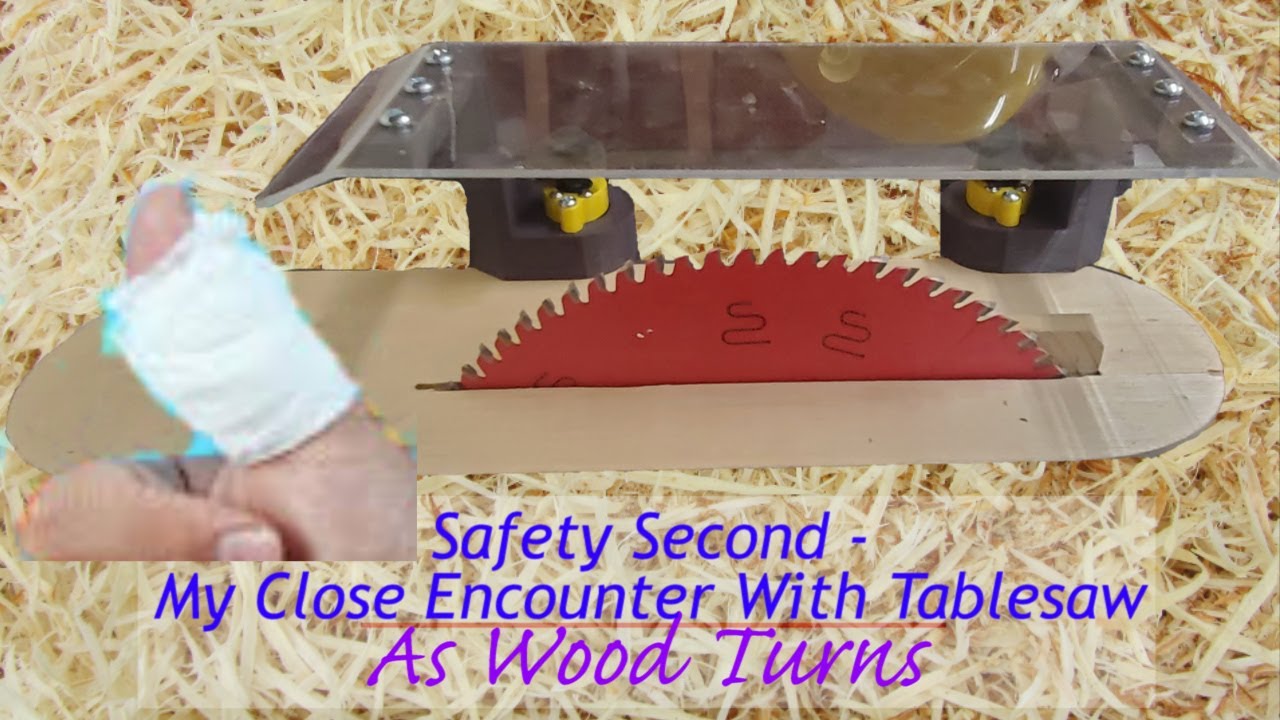 Safety Second - My Close Encounter With Tablesaw