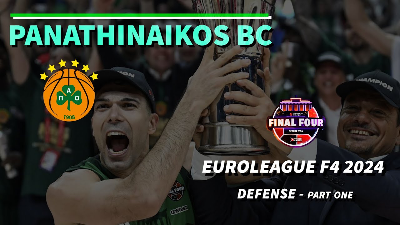 Panathinaikos BC --- Defense - part 1 | Euroleague F4 2024