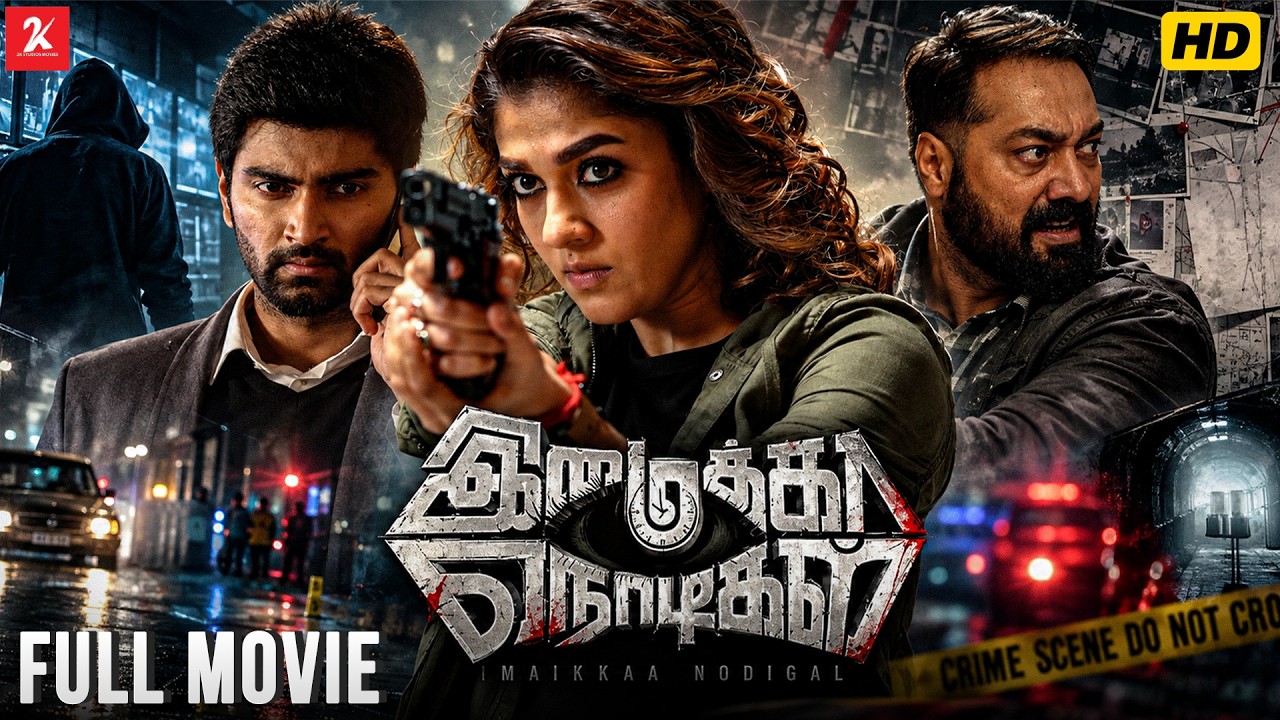 Imaikkaa Nodigal Full Movie in Tamil [HD] | Nayanthara | Atharva | Anurag Kashyap | Hiphop Tamizha