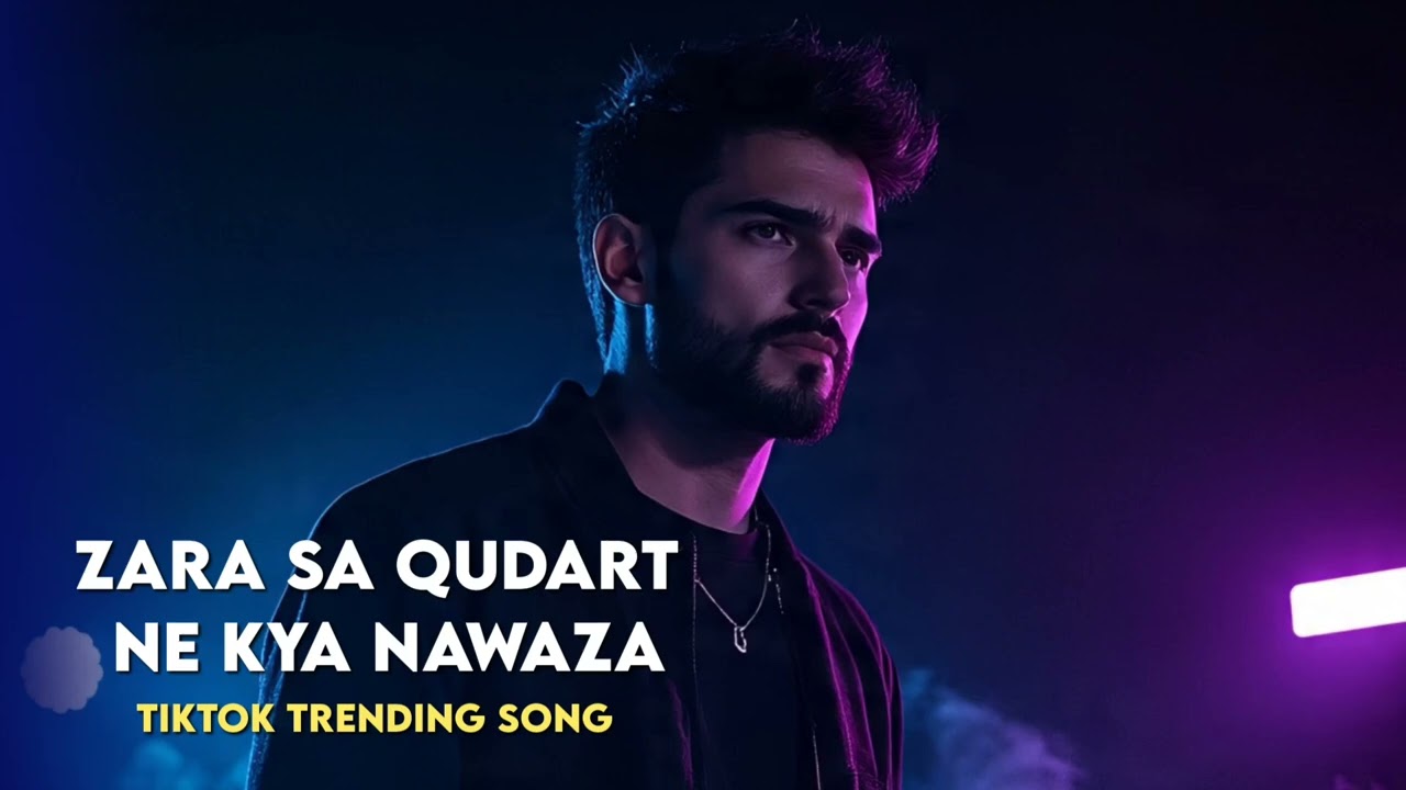 Zara Sa Qudart Ne Kya Nawaza - Heart Touching - TikTok Trending Song 