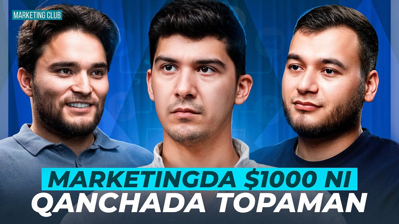 Marketing Club podcast 1-son | Marketingda $1000 qanchada topsa bo'ladi | Marketingda karyera yo'li