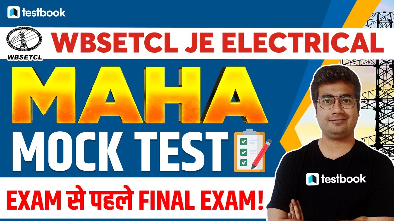 WBSETCL JE  Maha Mock | Most Expected Questions for WBSETCL 2022 | Mohit Sir