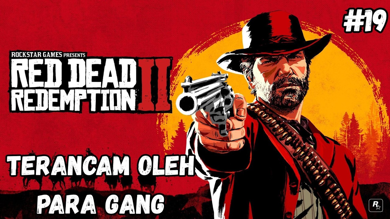 Gang Van Der linde mulai terancam - Red Dead Redemtion 2 indonesia