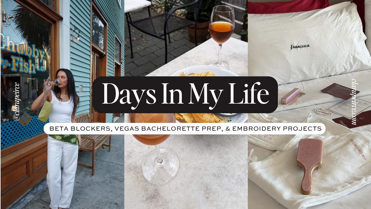 DAYS IN MY LIFE: Beta Blockers, Vegas Bachelorette Prep, & Embroidery Projects