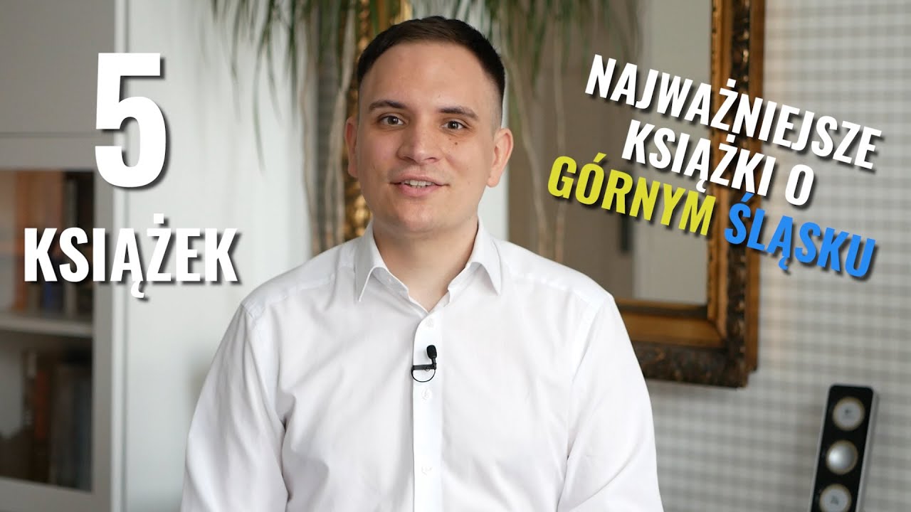 5 Książek o Górnym Śląsku, Które Trzeba Znać