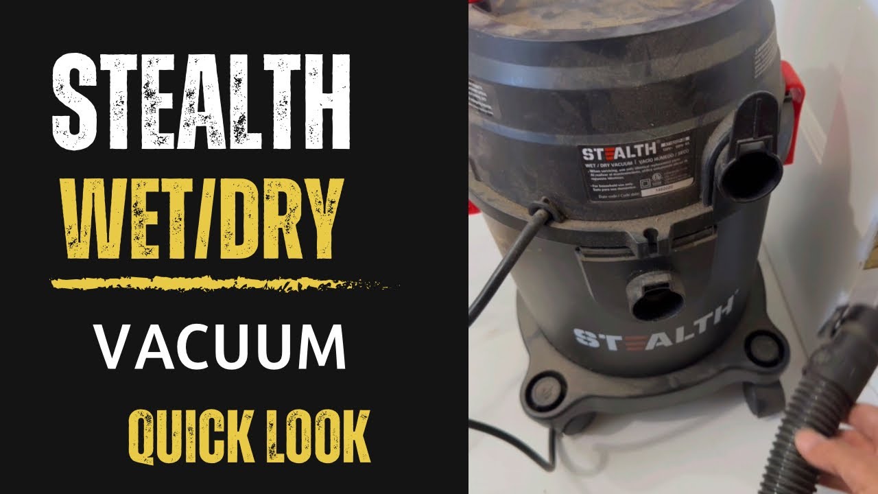 Stealth wet/dry vacuum review