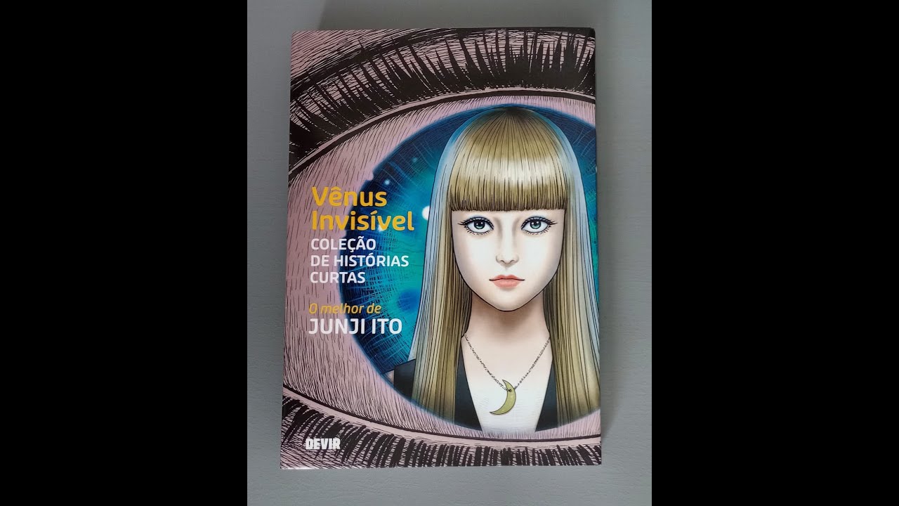 - comentando: v&ecirc;nus invis&iacute;vel (junji ito)