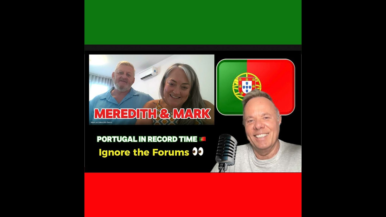 S6:Ep10 - How Meredith & Mark Got Portugal Residency Fast: VFS to AIMA Timeline
