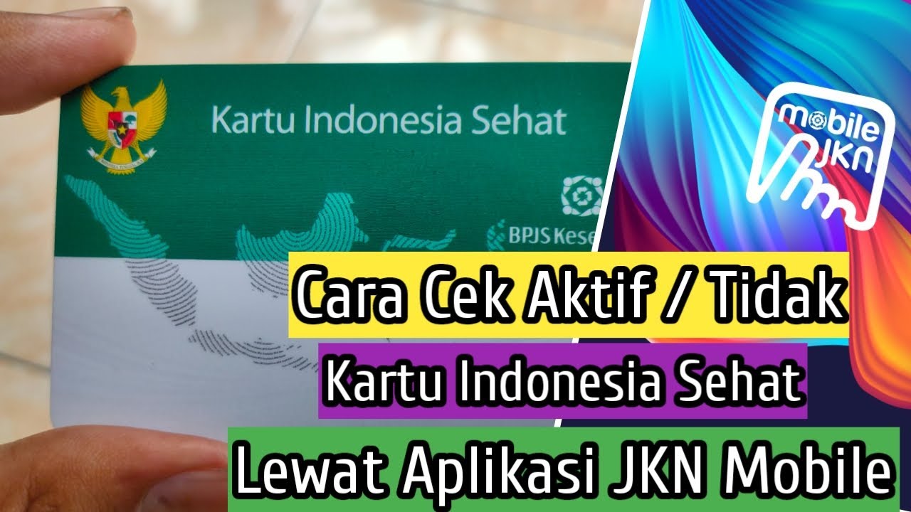 Cara Mengetahui / Cek KIS Aktif atau Tidak Lewat Apliksi JKN Mobile