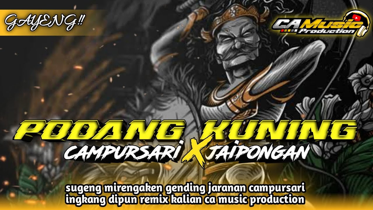 TEMBANG JARANAN CAMPURSARI🔴PODANG KUNING BY CA MUSIC PRODUCTION‼️