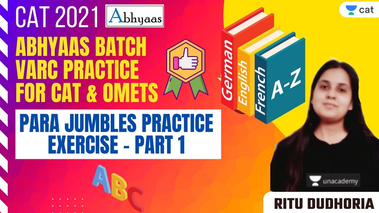 Abhyaas Batch - VARC Practice for CAT & OMETS - Para Jumbles Practice Exercise 1 l Ritu Dudhoria